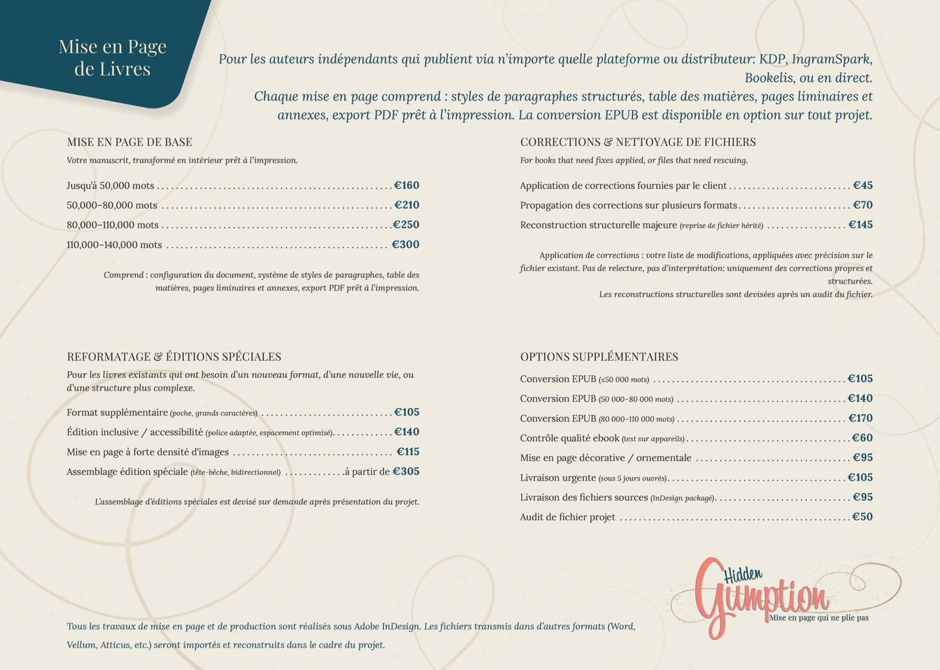 Mise en page intérieure pour auteurs autoédités publiant sur KDP, IngramSpark, BoD ou en direct. Couvre la mise en page de base, les corrections et retouches, le reformatage et les éditions spéciales. Chaque intérieur inclut des styles de paragraphe nommés